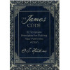 The James Code by O.S. Hawkins – 52 Scripture Commands Every Believer Should Put into Practice